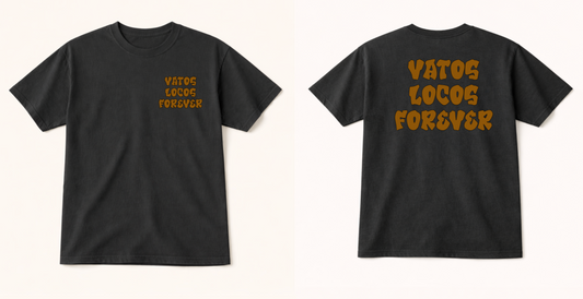 Vatos Locos Forever T-Shirt